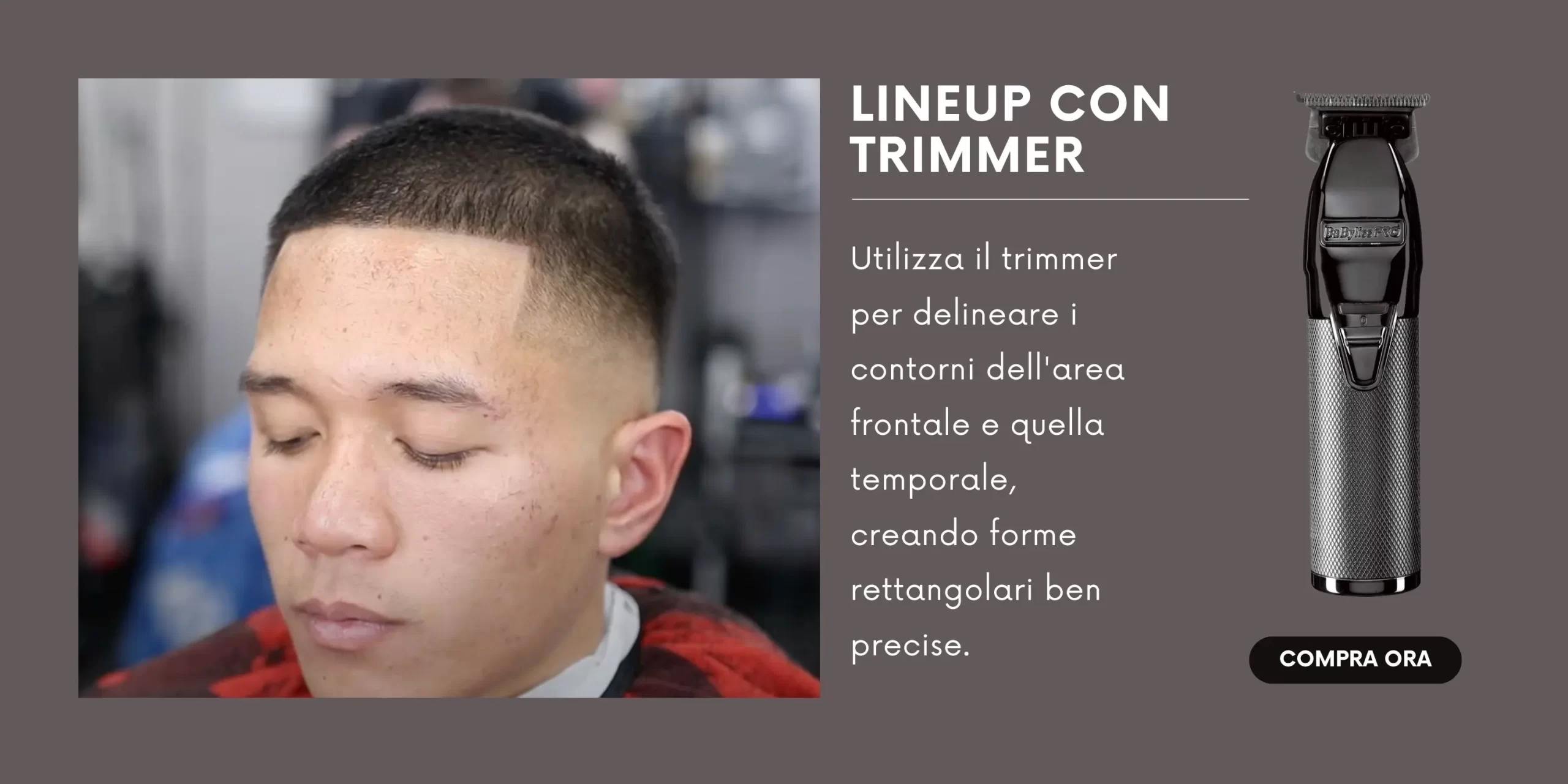Lineup con Trimmer